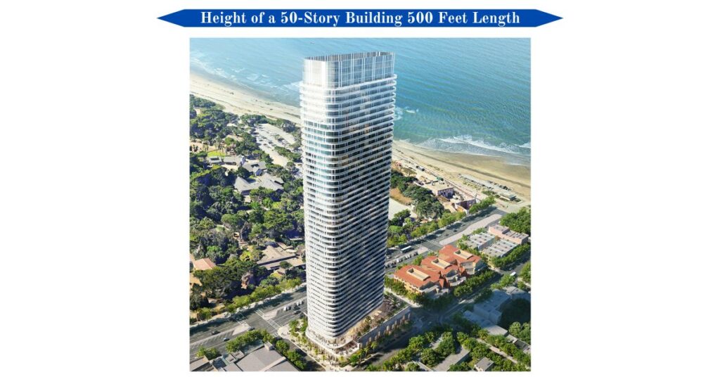 height-of-a-50-story-building-500-feet-length