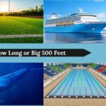 how-long-or-big-500-feet