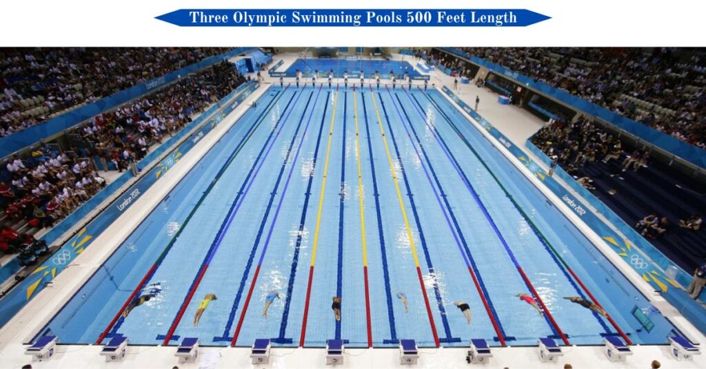 three-olympic-swimming-pools-500-feet-length