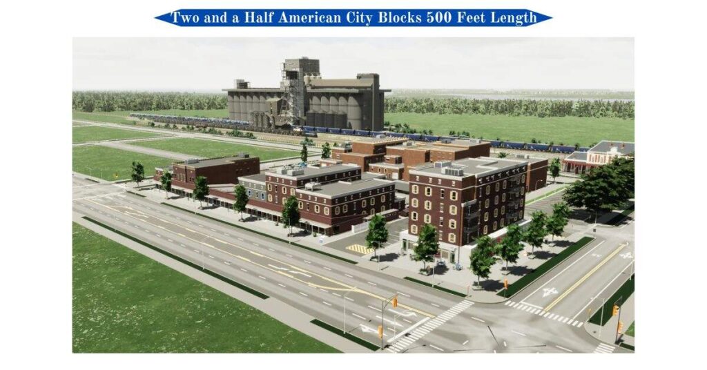 two-and-a-half-american-city-blocks-500-feet-length