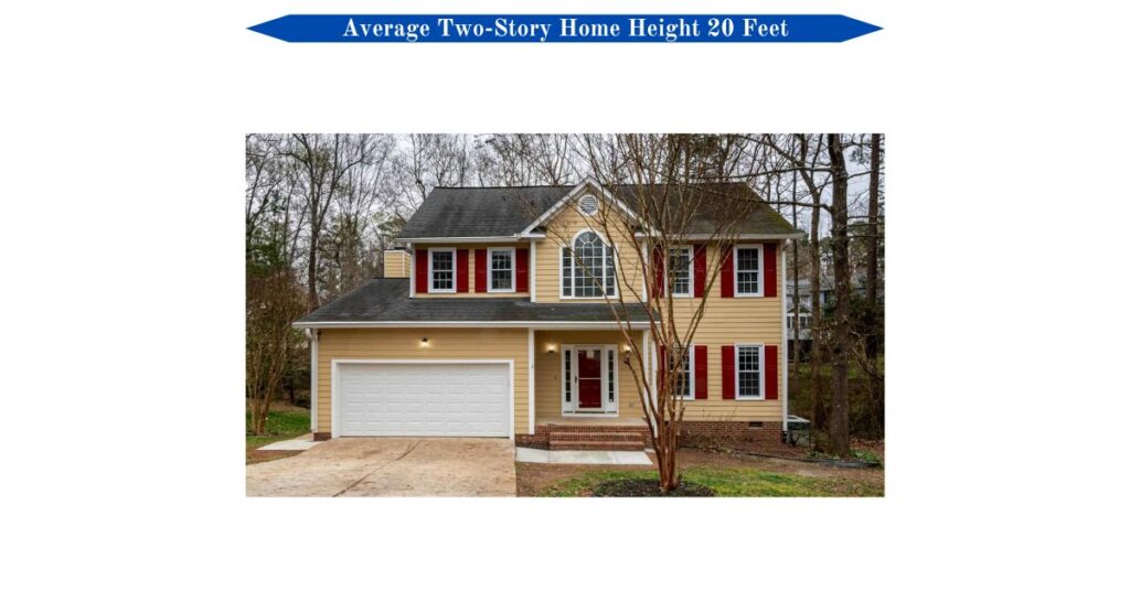 average-two-story-home-height-20-feet