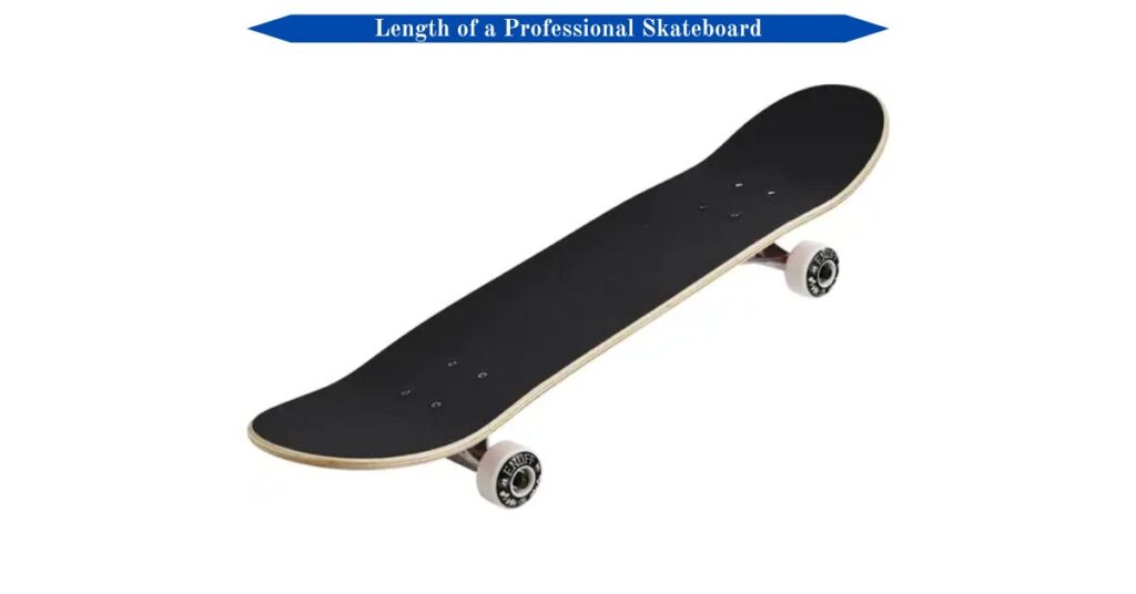 length-of-a-professional-skateboard