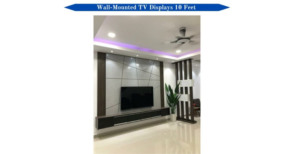 wall-mounted-tv-displays-10-feet