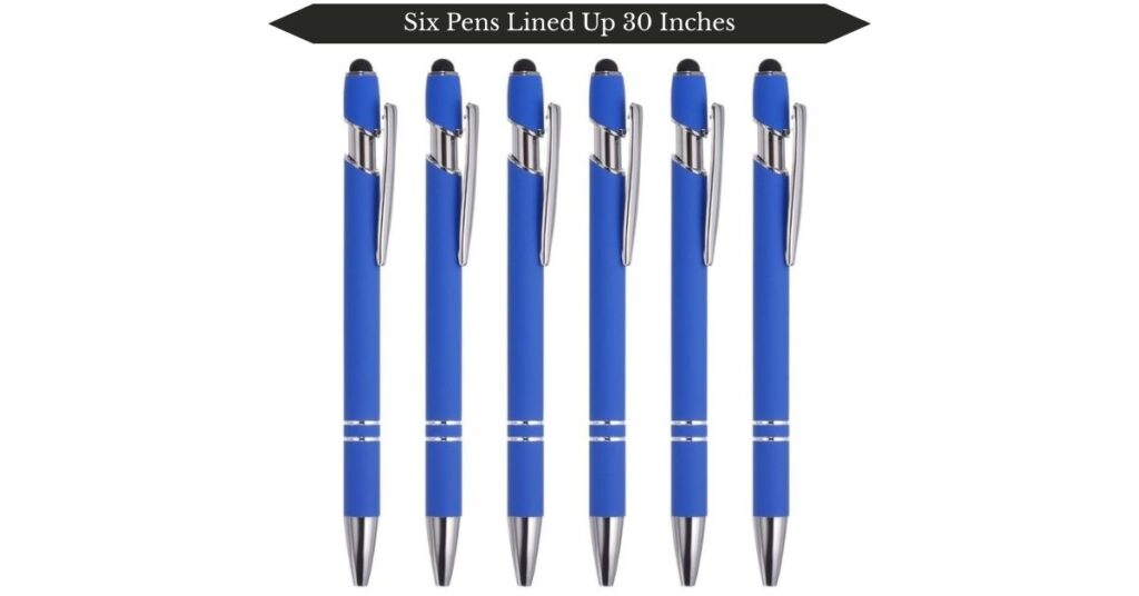 six-pens-lined-up-30-inches