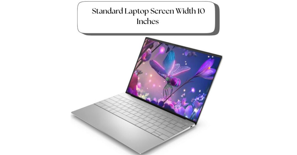 standard-laptop-screen-width-10-inches