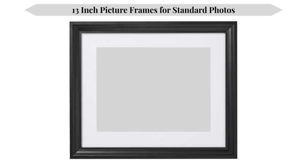 13-inch-picture-frames-for-standard-photos