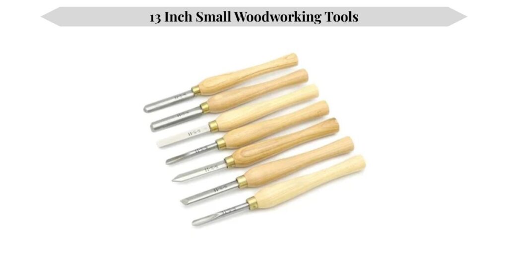 13-inch-small-woodworking-tools