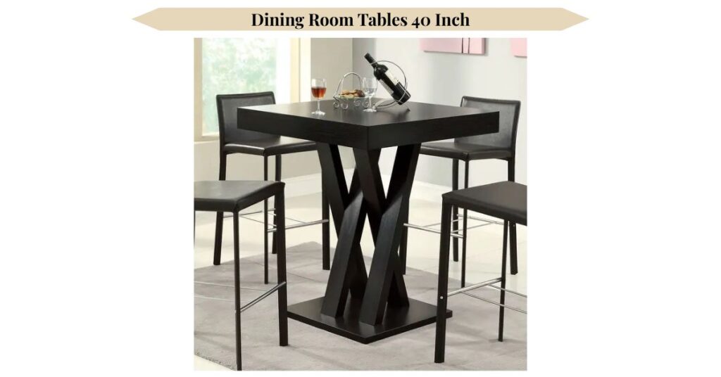 dining-room-table-40-inch